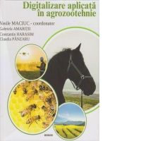 Digitalizare aplicata in agrozootehnie