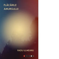 Flacarile amurgului