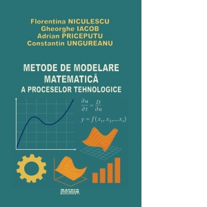 Metode de modelare matematica a proceselor tehnologice