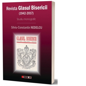 Revista Glasul Bisericii (1942-2017). Studiu monografic
