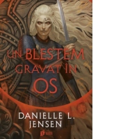 Un blestem gravat in os. Al doilea volum din seria Saga celor Nesortiti