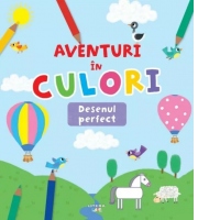 Aventuri in culori. Desenul perfect