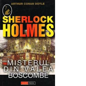 Sherlock Holmes - Misterul din Valea Boscombe