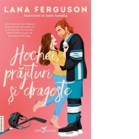 Hochei, prajituri si dragoste