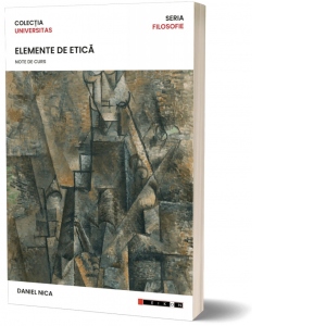 Elemente de etica. Note de curs