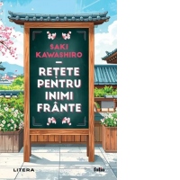 Retete pentru inimi frante