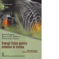 Energii fizice pentru mileniul al treilea. Model evolutiv pentru medicina fizica si de reabilitare