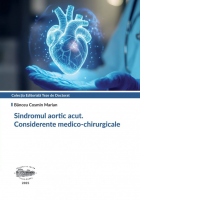 Sindromul aortic acut. Considerente medico-chirurgicale. Editie color