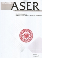 Caietele ASER. Dinamica traditiei . Realitati culturale si reflectii teoretice. Nr. 21/2024