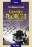 Universaliile traducerii. Studii de traductologie