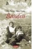 Baiuteii (editie hardcover)