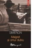 Maigret si omul dublu