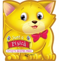 Sunt o pisica
