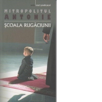 Scoala rugaciunii