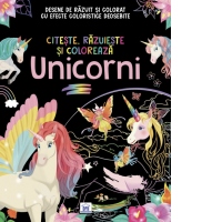 Citeste, razuieste si coloreaza. Unicorni