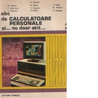 abc de Calculatoare Personale si... nu doar atit..., Volumele I si II