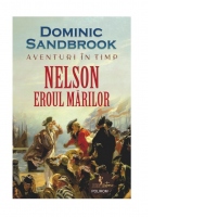 Aventuri in timp. Nelson. Eroul marilor