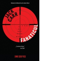 Fanaticul. Al doilea volum din seria James Reece