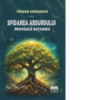 Sfidarea absurdului. Provoaca ratiunea