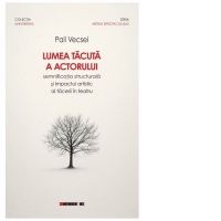 Lumea tacuta a actorului. Semnificatia structurala si impactul artistic al tacerii in teatru