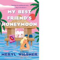 My Best Friend's Honeymoon