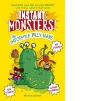 Instant Monsters! The Impossible Jelly Beans