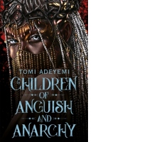 Children of Anguish and Anarchy