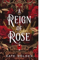 A Reign of Rose