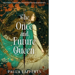 The Once and Future Queen