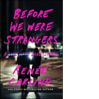 Before We Were Strangers