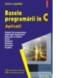 Bazele programarii in C. Aplicatii
