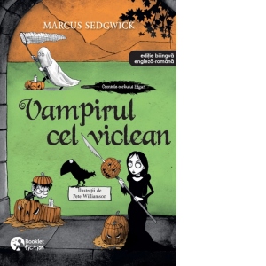 Cronicile corbului Edgar. Vampirul cel viclean. Editie bilingva engleza-romana