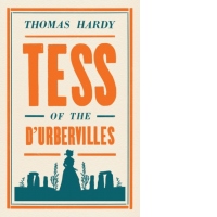 Tess of the d'Urbervilles : Annotated Edition