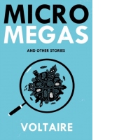 Micromegas : Newly Translated and Annotated