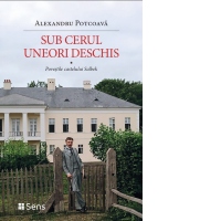 Sub cerul uneori deschis. Povestile castelului Salbek