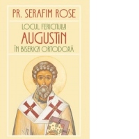 Locul Fericitului Augustin in Biserica Ortodoxa
