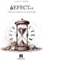 Defect x 2. Cand niciun raspuns nu se mai potriveste