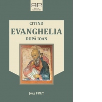 Citind Evanghelia dupa Ioan