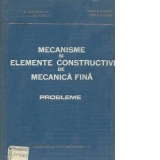 Mecanisme si Elemente constructive de mecanica fina - Probleme