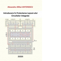 Introducere in proiectarea layout-ului circuitelor integrate