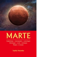 Marte: Simbolism, Astronomie, Astrologie, Mitologie, Arta, Alchimie, Plante, Cristale