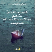 Dictionarul poetic al sentimentelor nespuse