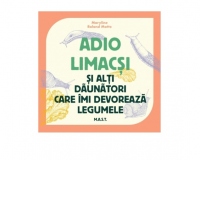 Adio limacsi si alti daunatori care imi devoreaza legumele