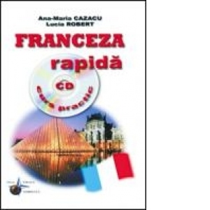 Franceza rapida (curs practic + CD)