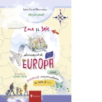 Ema si Eric descopera Europa. Volumul 1