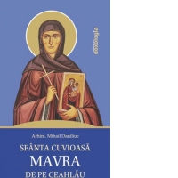 Sfanta Cuvioasa Mavra de pe Ceahlau