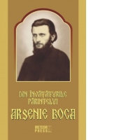 Din invataturile Parintelui Arsenie Boca