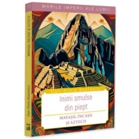 Inimi smulse din piept Mayasii, incasii si aztecii