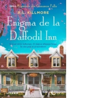 Enigma de la Daffodil Inn. Seria Misterele din Cinnamon Falls [Precomanda]