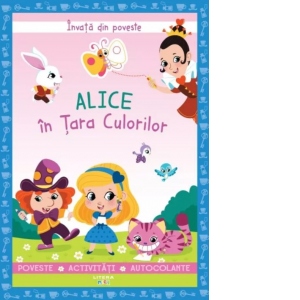 Invata din poveste. Alice in Tara Culorilor